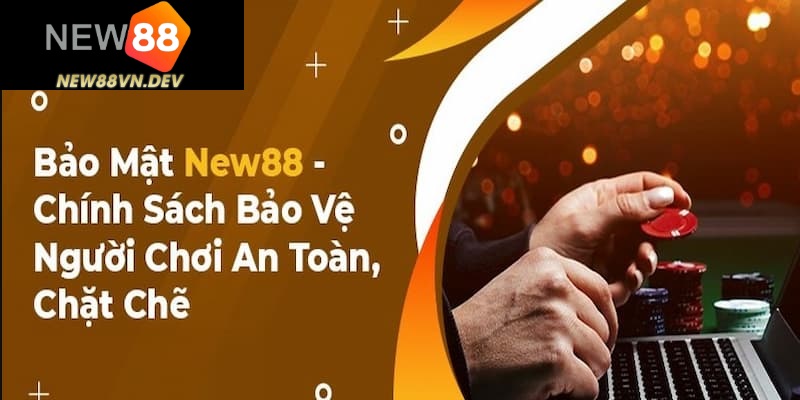 Chính Sách New88 Là Gì?