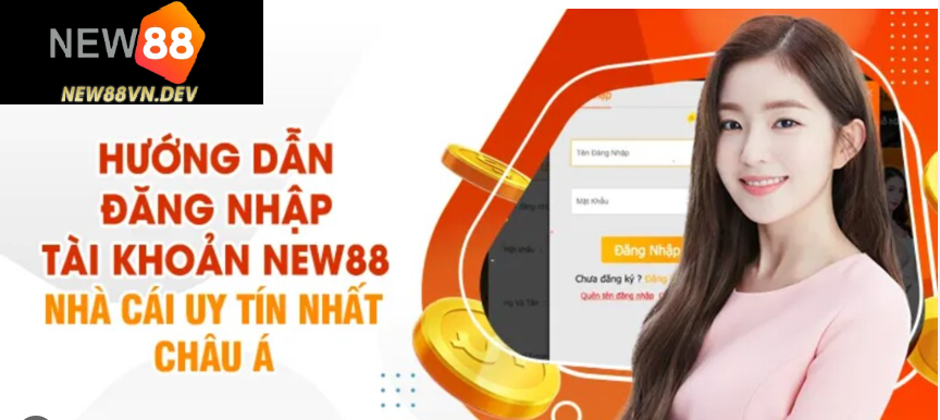 Hướng dẫn đăng nhập NEW88 chi tiết