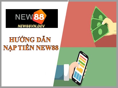 Nạp tiền tại New88 thông qua chuyển khoản ngân hàng